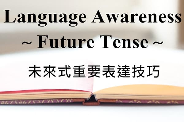  Language Awareness-Future Tense